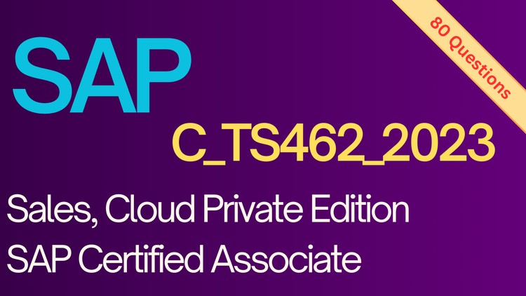 SAP C_TS462_2023: Sales -Cloud Private Edition | Exam Dumps