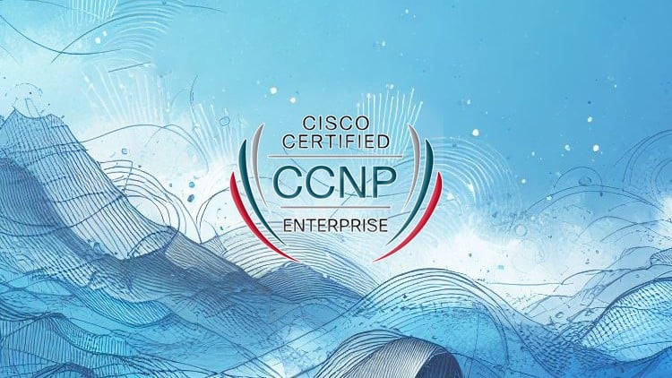 CCNP 350-401 ENCOR: 6 Practice Tests with Explanations