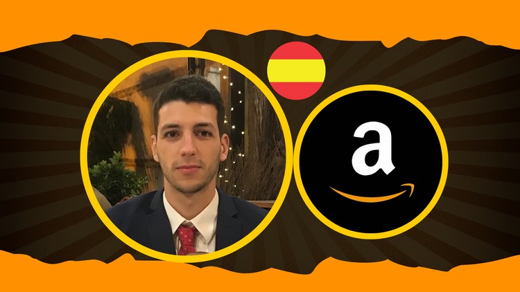 Empieza a Vender en Amazon FBA 2025 - El Curso MÁS COMPLETO Incluso SIN EXPERIENCIA Previa. Genera Ingresos Online Ya!