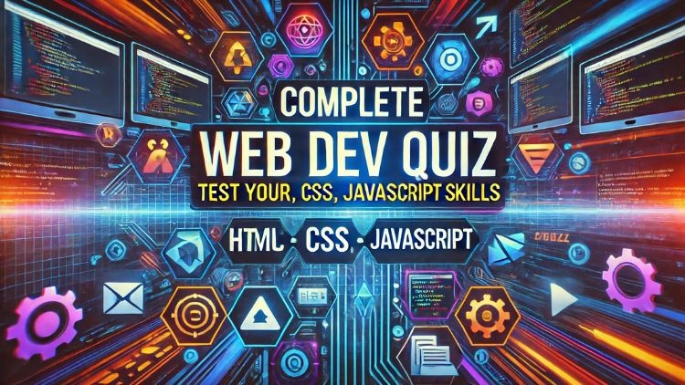 Prepare for Web Development Jobs with These Practice Questions on HTML, CSS, and More