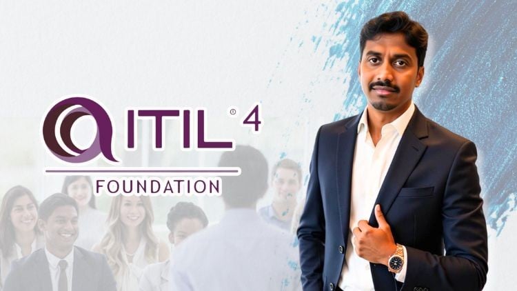 ITIL V4 Foundation Certification All-In-One Mastery Course