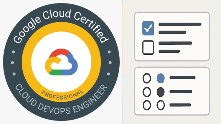 Practice Tests for Google Professional Cloud DevOps Engineer | Full Practice Exams with Explanations & Exam Tips