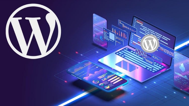 Learn to Build, Design, and Launch Beautiful WordPress Websites and Basic Web Development Hack — No Coding Skills Needed