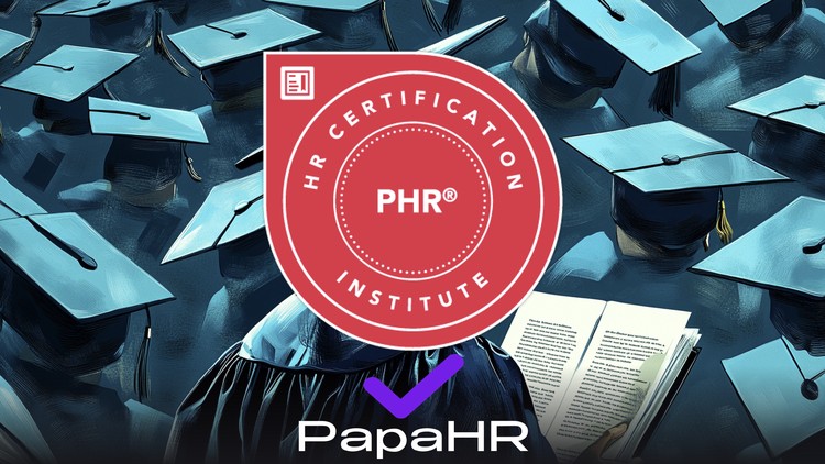 PHR HRCI Exam Preparation course and Practice test | PHRi • SPHR • aPHRi • SHRM • CIPD • GPHR • CPHR • aPHR • SPHRi